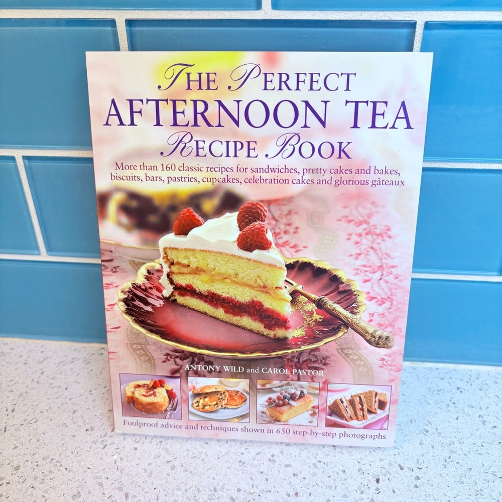 The Perfect Afternoon Tea Recipe Book